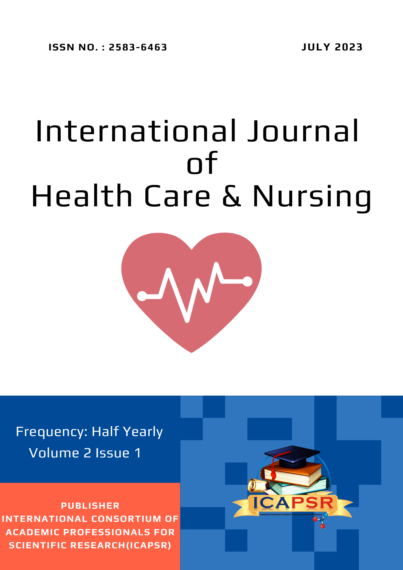 					View Vol. 2 No. 1 (2023): International Journal of Health Care and Nursing (July Issue)
				